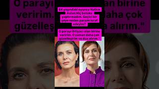64 yaşındaki oyuncu Hatice aslan hayatım boyunca hiç botoks yaptırmadı