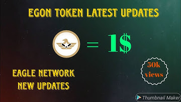 Egon Token Current Price || Eagle Network Latest Updates || Egon Token Price Prediction Latest