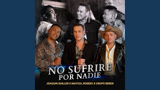 No Sufriré por Nadie (Remix) chords