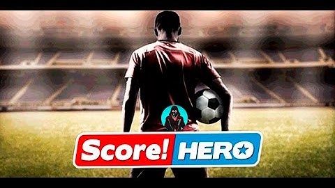 Score  Hero | Frist Look | iOS - Android Gameplay HD