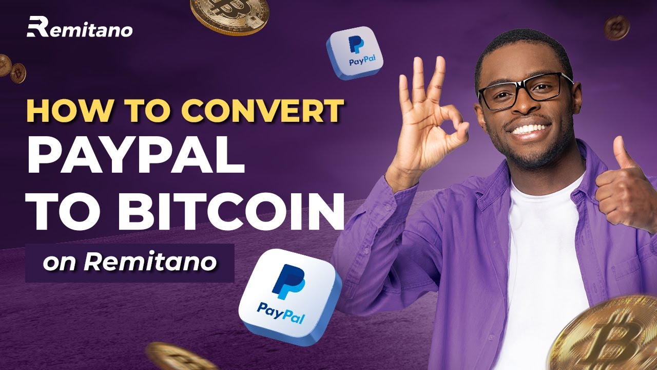 how to convert paypal money to bitcoin