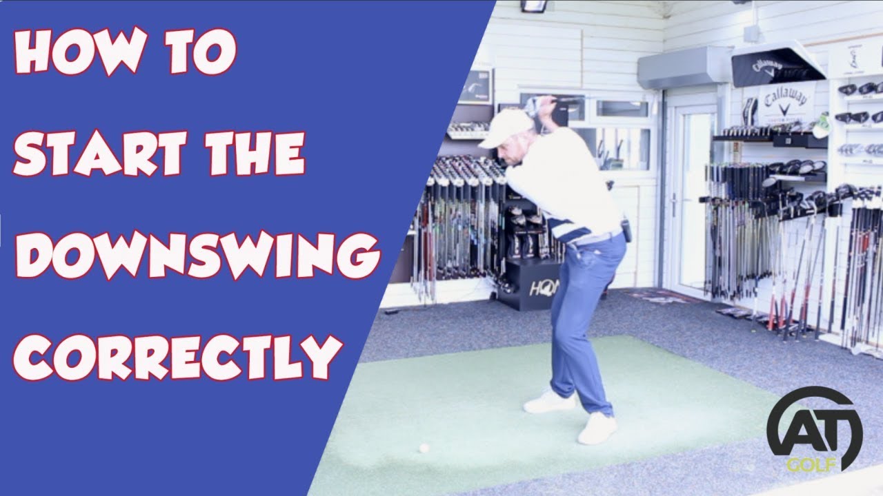 HOW TO START THE DOWNSWING CORRECTLY - YouTube