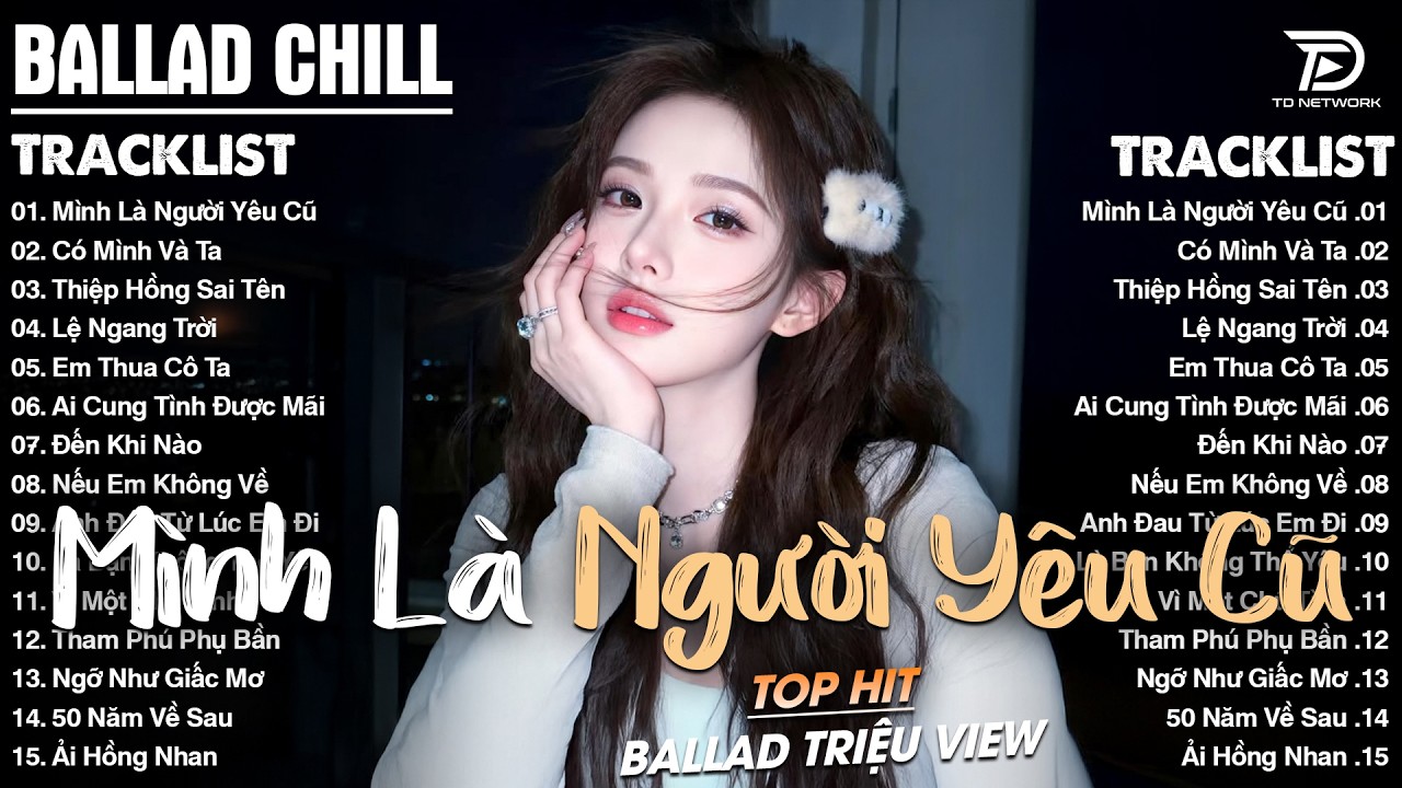 Nhạc Trẻ Ballad Triệu View 2026 | Playlist Ballad & Acoustic Buồn Nghe Là Khóc |Mình Là Người Yêu Cũ