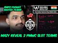 Mazy Reveal PMWC Teams Slot for India🥵 Explain BMPS 2026 Format &amp; Invited Teams💀