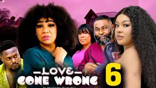 ⁣LOVE GONE WRONG PT 6 (New Movie) - Doris Ifeka, Ola Daniel 2025 Latest Nigerian Nollywood Movie