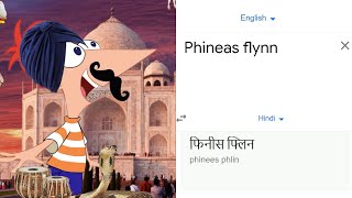 Phineas Flynn in different languages [Part-2] | Google translate meme.