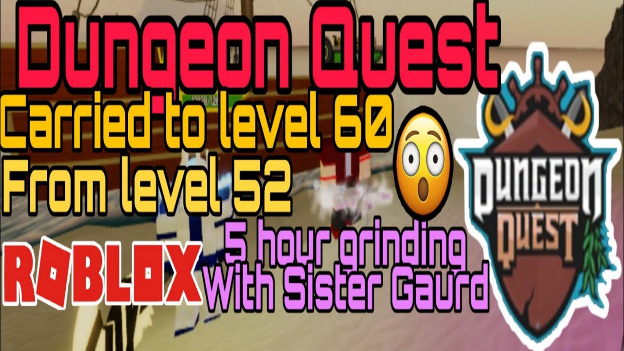 DUNGEON QUEST CARRIES FOR 5 HOURS!!|WITH SISTER GUARD|ROBLOX