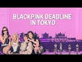 BLACKPINK DEADLINE in TOKYO | Зөвхөн тоглолтын бичлэг