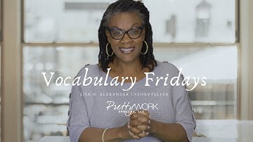 Vocabulary Fridays with PrettyWork Creative owner, Lisa N. Alexander.