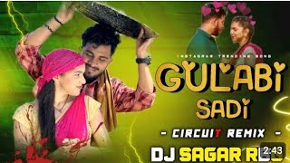 Gulabi sadi Dj Song (Edm Circuit 145 BPm Remix) | Sanju Rathod |.|| Dj Sagar Rbg.|| Trending Song 🥰