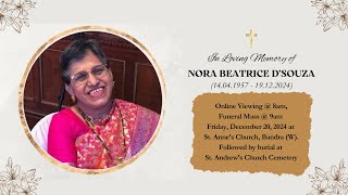In loving memory of NORA BEATRICE D’SOUZA || Mass @9am at St. Anne's Church, Bandra || 20th Dec 2024