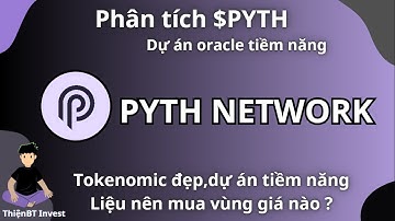Phân tích Pyth,dự án mảng oracle tiềm năng Pyth network liệu có nên hold ?