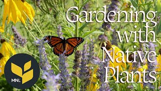 Gardening with Native Plants