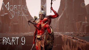 MORTAL SHELL Gameplay Part 9 - No Commentary