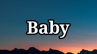 Justin Bieber - Baby (Lyrics) ft. Ludacris