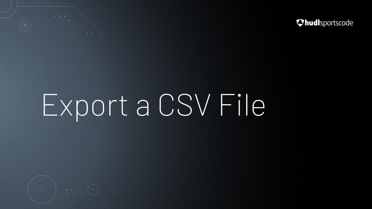 Export a CSV File • Hudl Sportscode - YouTube