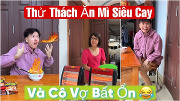 Khải Cà Khịa Thử Thách Ăn Mì SIÊU CAY Và Cái Kết “Ấm Lòng” Vì Cô Vợ Bất Ổn