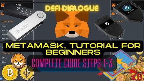 Metamask Guide 2022 (How to use)- Metamask complete tutorial- How to connect hardware wallets