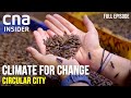 A World Without Waste: Circular Economy | Climate For Change: Closing The Loop | Ep 2/2