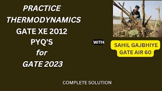 THERMODYNAMICS GATE XE 2012 FULL  SOLUTION | PRACTICE QUESTIONS FOR GATE 2024-2025|THERMO