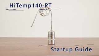 Startup Guide: HiTemp140-PT