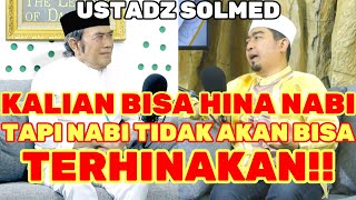 BISIKAN RHOMA #72: BUAT YANG SUKA MENGHINA NABI, DENGERIN NIH KATA USTADZ SOLMED!!