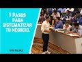 9 Pasos para Sistematizar tu Negocio