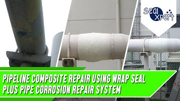 Pipeline Composite Repair using Wrap Seal PLUS Pipe Corrosion Repair System [New]