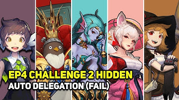 Crusaders Quest - EP4 Challenge 2 Hidden Auto Delegation Fail - Yeowoodong Seiren Olga Sera Remi