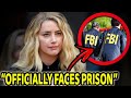 Amber Heard OFFICIALLY Faces 4 Years In PRISON For Lying In Court...