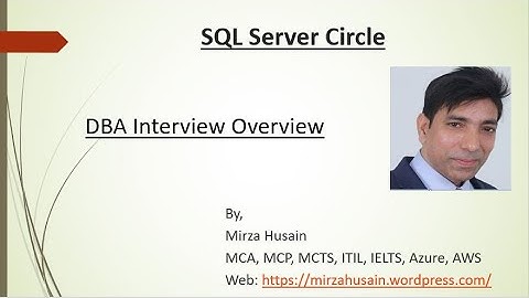 SQL DBA Interview & Topics Overview