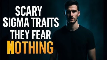 8 “Scary" Things Sigma MALES Are Not Afraid Of That Everyone Else Is