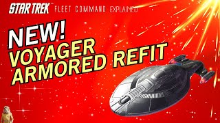 NEW: Armored Voyager Refit | How to play Star Trek Fleet Command | Outside Views STFC