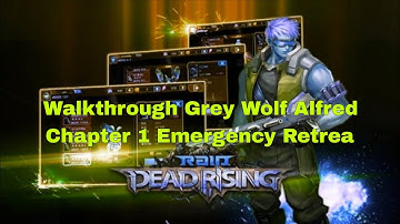 Raid : Dead Rising HD Android gameplay Walkthrough Grey Wolf Alfred Chapter 1 Emergency Retrea 