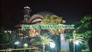 Malam Minggu Di Masjid Attaawun Puncak Bogor Jawa Barat