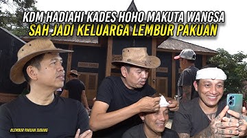 KADES HOHO SAH JADI KELUARGA LEMBUR PAKUAN | KDM HADIAHI MAKUTA WANGSA