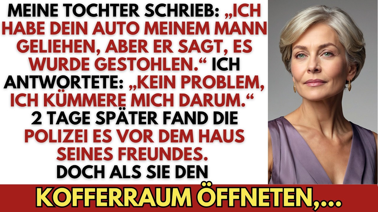 Mein Handy summte auf der Kücheninsel, und ich dachte, es wäre die Erinnerung an meinen Zahnarzttermin. Stattdessen las ich die Nachricht meiner Tochter: „Ich habe Thorsten dein Auto geliehen,...