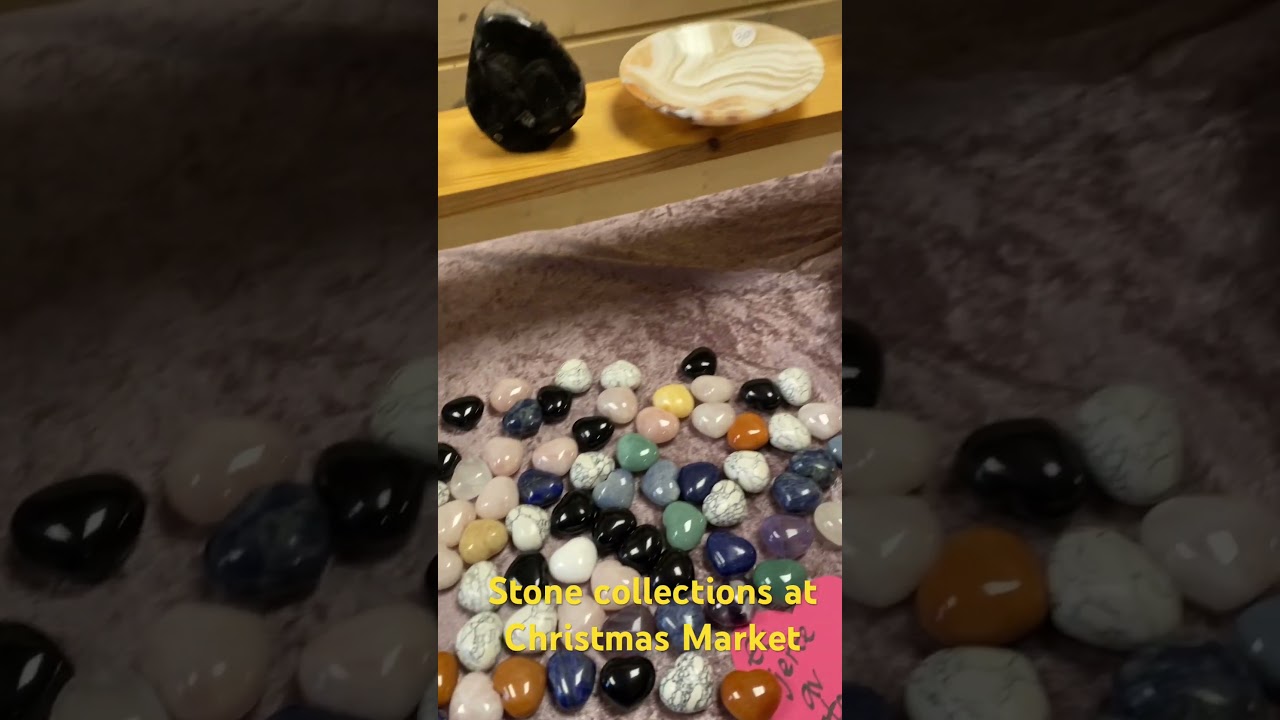 Stone collections at Christmas Market! 