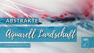 Aquarell Demo | Abstrakte Aquarell Landschaft | Aquarell Landschaft | Step by Step | Bird Inside Art