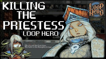 Chapter 2 Boss | Loop Hero | Killing the Priestess