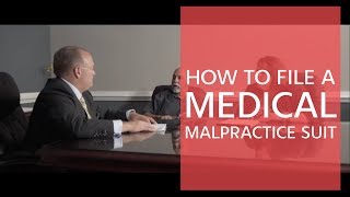 How to file a medical malpractice suit? | Law Offices of Thomas E. Pyles