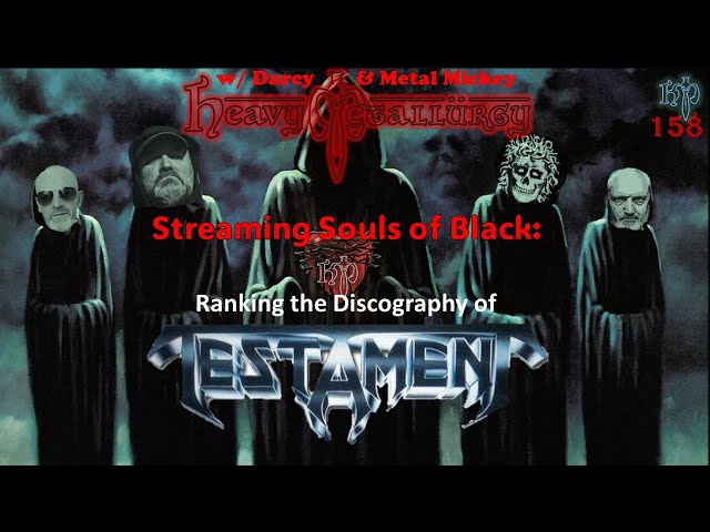 Heavy Metallurgy Presents: Episode #158: The TESTAMENT Discography Ranked w/ Darcy & Metal Mickey class=