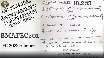 #5 Fourier Series Interval(0,2π)Concept & 2 question Explained,3rd sem ECE|2022 Scheme BMATEC301 VTU