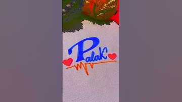 palak❤️ #stylish #letter #writing #signature #art #viral #ytshorts #calligraphy #shortsfeed #shorts
