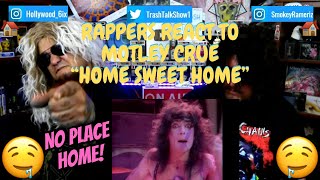 Rappers React To Motley Crue "Home Sweet Home"!!!