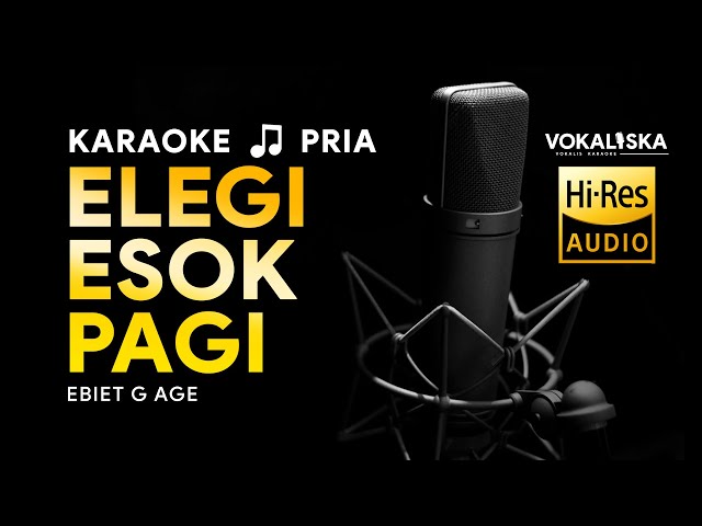 ELEGI ESOK PAGI (KARAOKE) - Ebiet G. Ade 🎵 Nada PRIA | Karaoke Tembang Kenangan class=