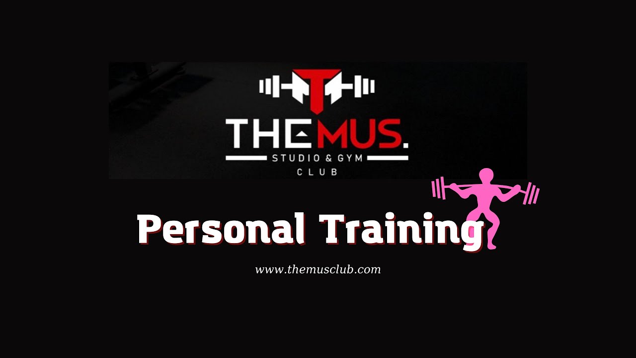 The Mus Club - Women Personal Fitness Training