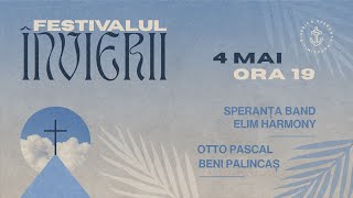 Festivalul Invierii 2024 | Biserica Speranta Timisoara #concert