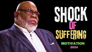 SHOCK OF SUFFERING 2024 |Steve Harvey, Joel Osteen, TD Jakes, Jim Rohn -   Best Motivational |