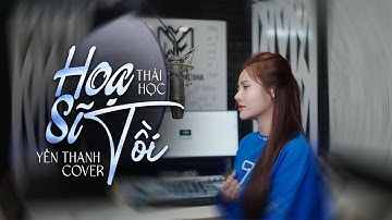 HOẠ SĨ TỒI | THÁI HỌC x ĐẠT MAX || YẾN THANH COVER | RỒI ANH CŨNG VẼ ĐƯỢC TẤT CẢ